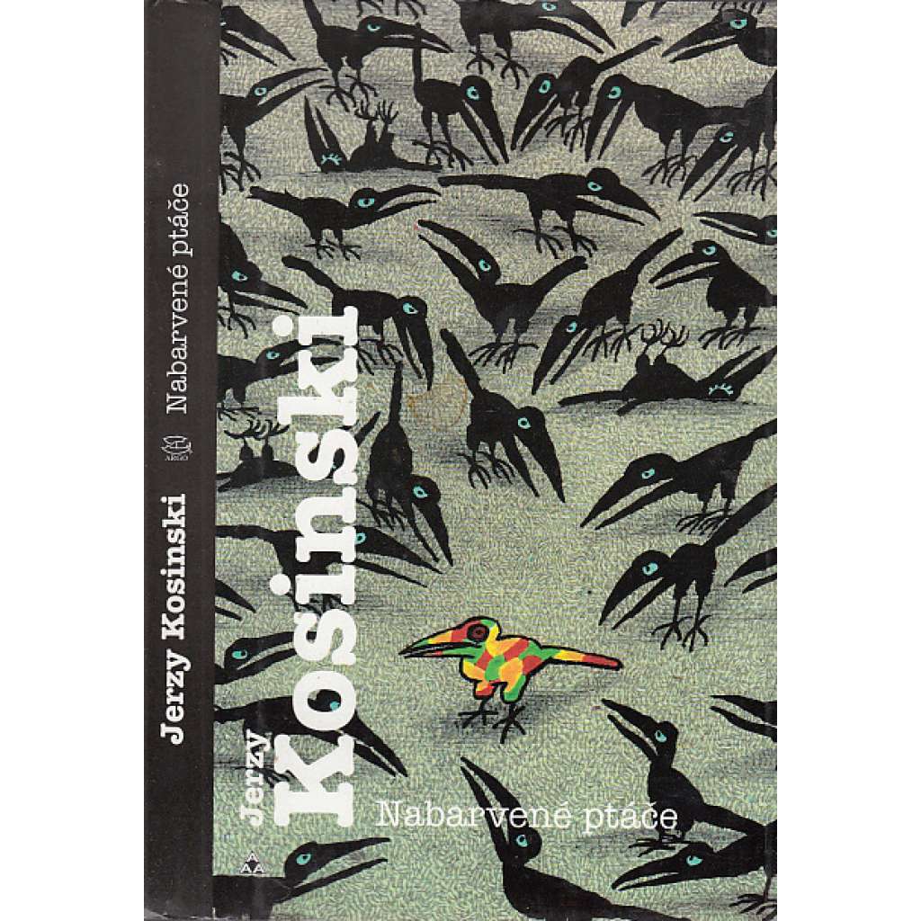 Nabarvené ptáče  [autobiografický román líčí osud malého židovského chlapce, který sám prožil 2. světovou válku na zaostalém venkově kdesi v prostoru východní fronty]