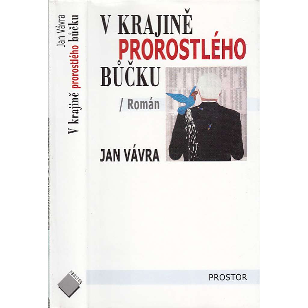 V krajině prorostlého bůčku