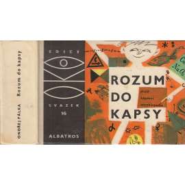 Rozum do kapsy /Malá kapesní encyklopedie/ (OKO sv. 16) Rozum do kapsy /Malá kapesní encyklopedie/ (OKO sv. 16)