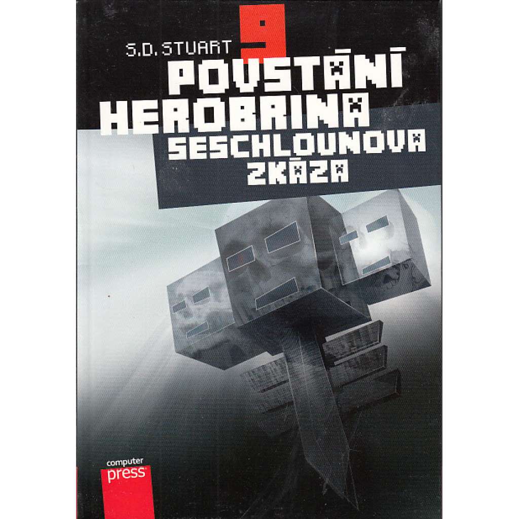 Povstání Herobrina 9: Seschlounova zkáza