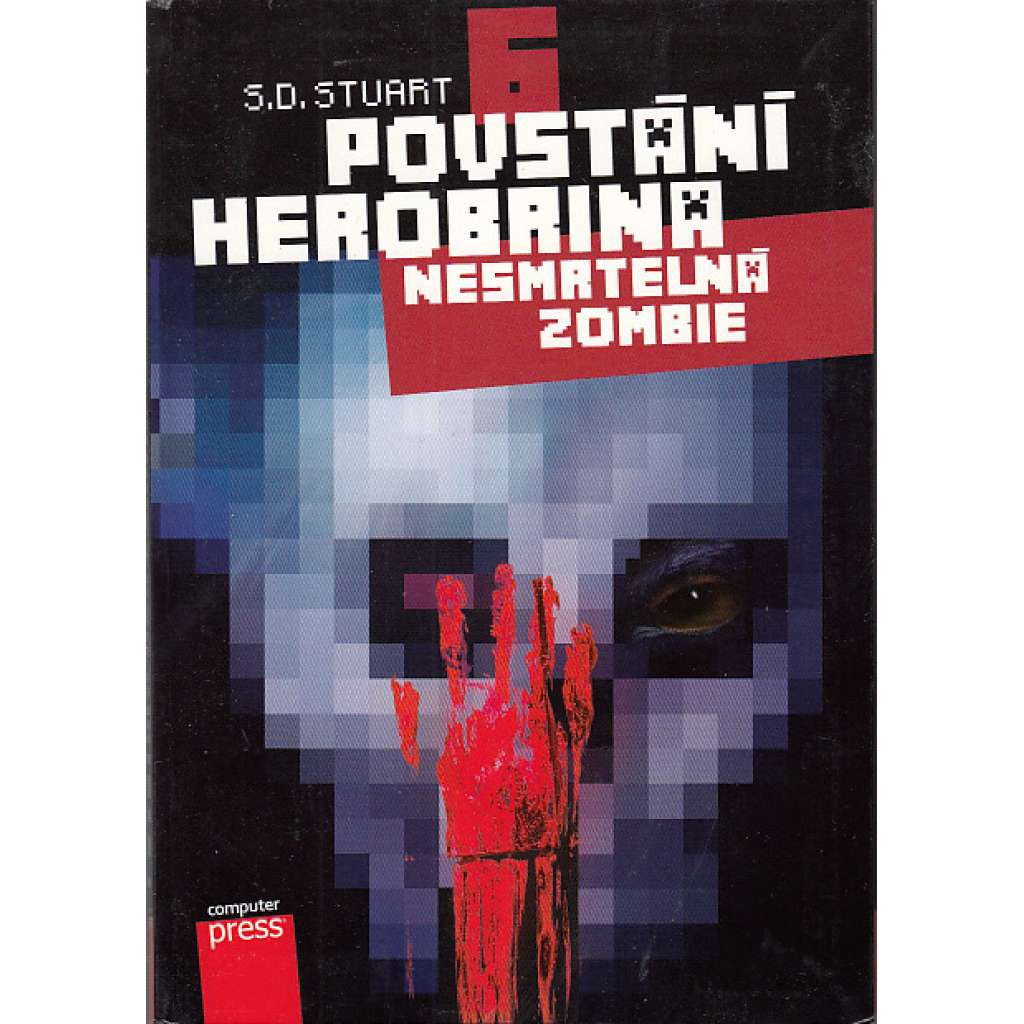 Povstání Herobrina 6 - Nesmrtelná zombie
