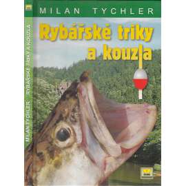 Rybářské triky a rady