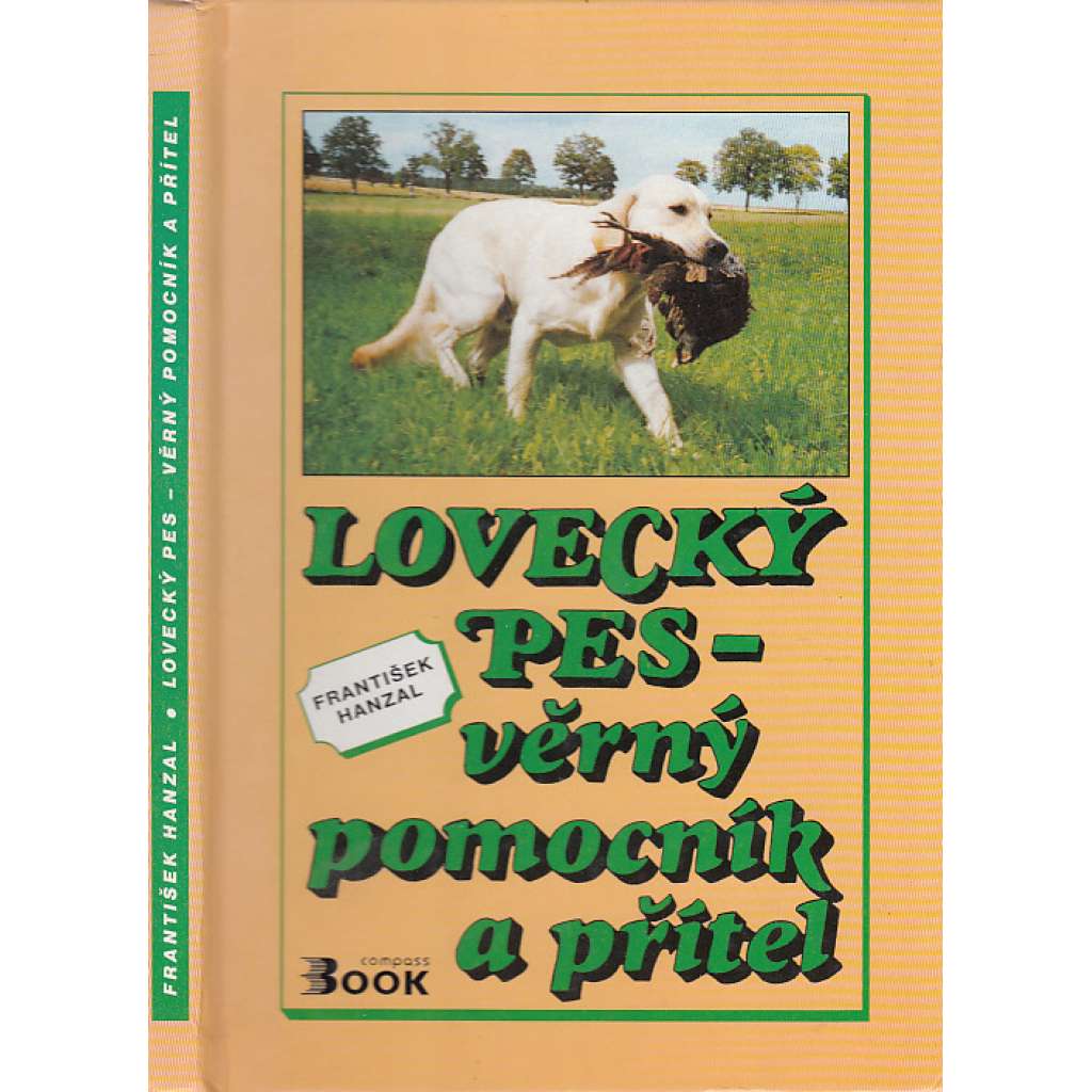 Lovecký pes - věrný pomocník a přítel