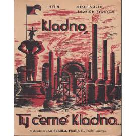 Kladno, ty černé Kladno!