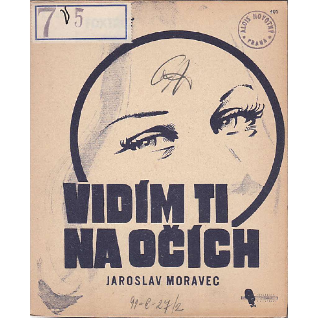 Vidím ti na očích