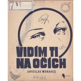 Vidím ti na očích