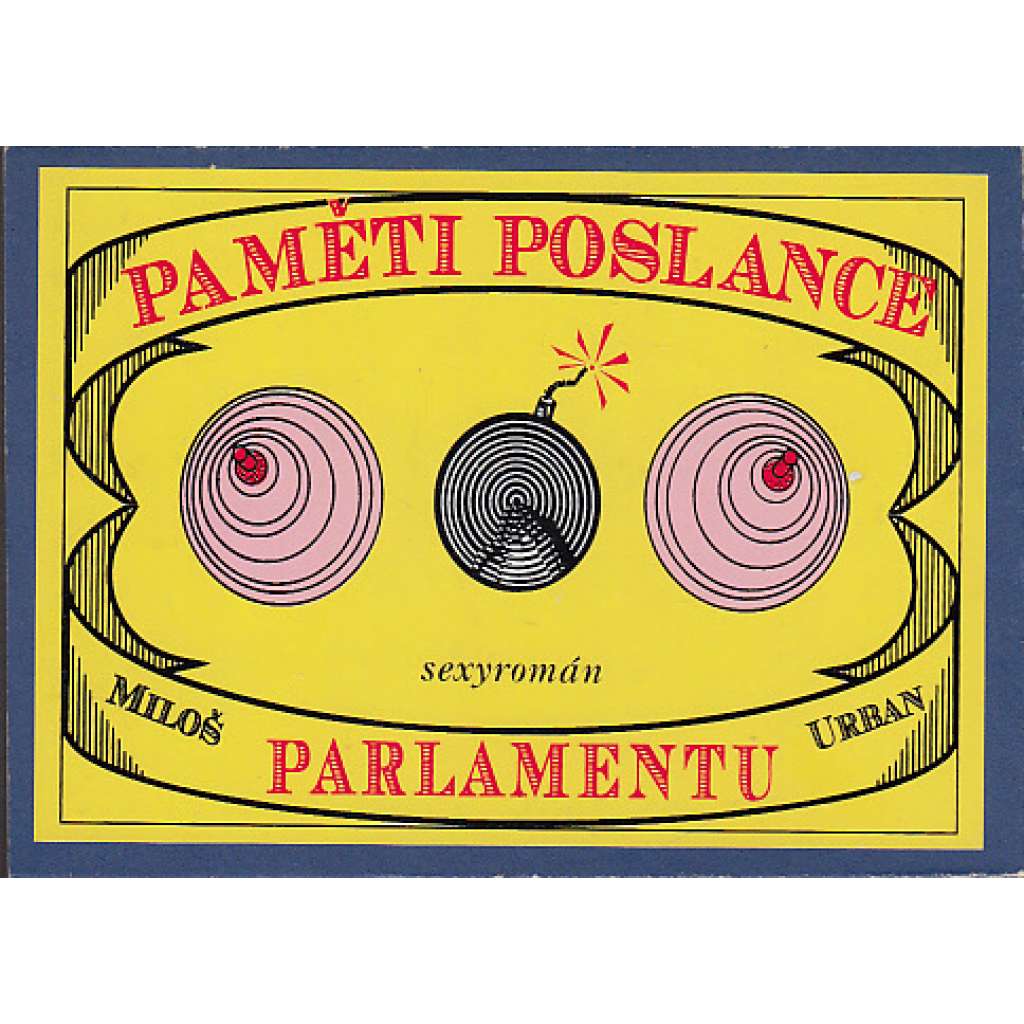 Paměti poslance parlamentu - Sexyromán