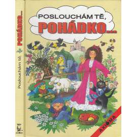 Poslouchám tě, pohádko...