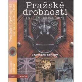 Pražské drobnosti aneb Kouzelné maličkosti Pražské drobnosti aneb Kouzelné maličkosti