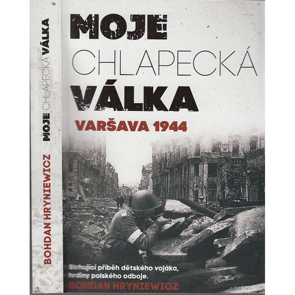 Moje chlapecká válka: Varšava 1944