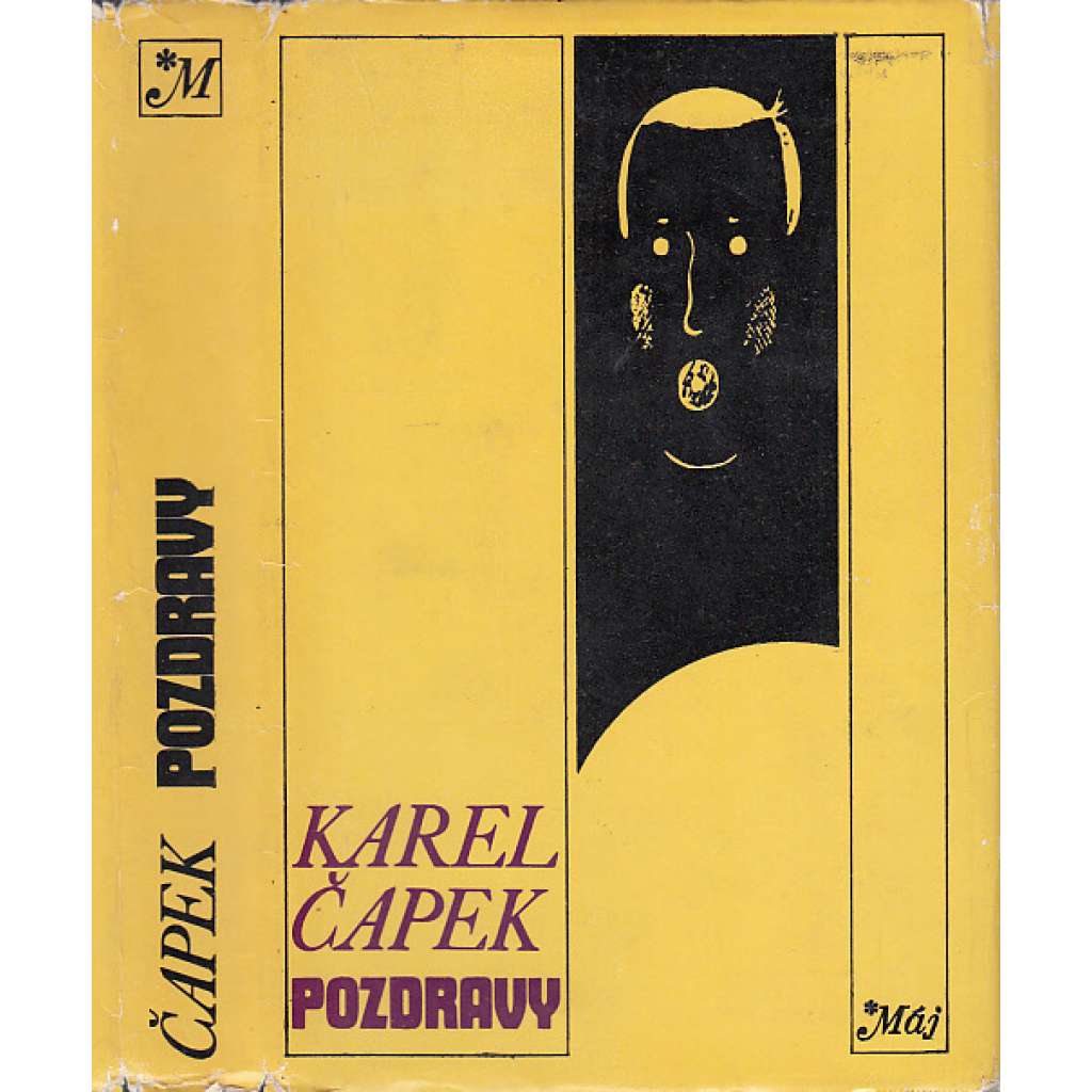 Pozdravy [edice: Máj] (žurnalistika, publicistika, biografie, mj. Sbírka známek, Řím, Corrida, Holandské světlo, Reliéf Prahy, Matka, Hlasy z Německa)
