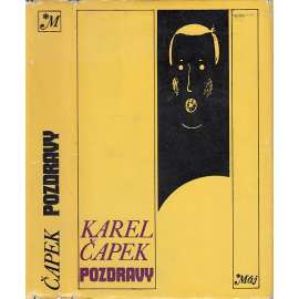 Pozdravy [edice: Máj] (žurnalistika, publicistika, biografie, mj. Sbírka známek, Řím, Corrida, Holandské světlo, Reliéf Prahy, Matka, Hlasy z Německa)