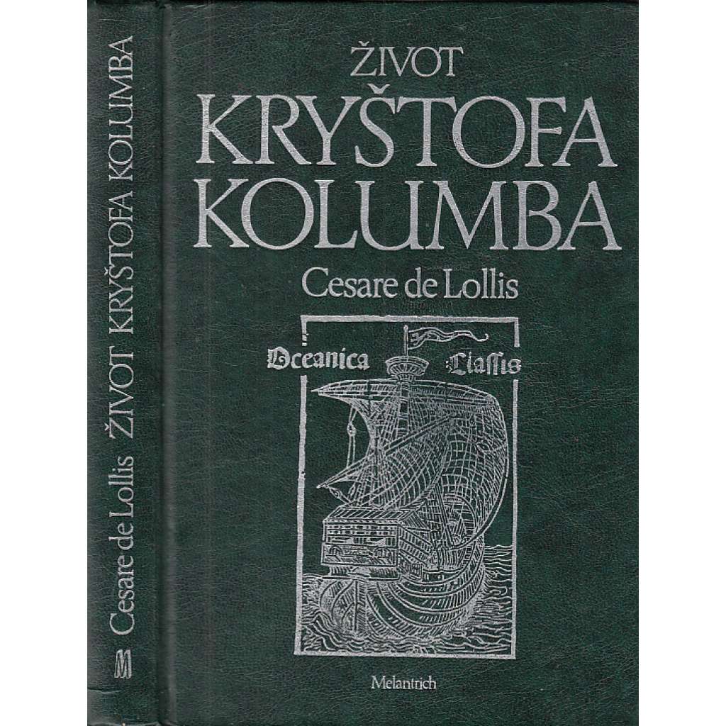 Život Kryštofa Kolumba [Kryštof Kolumbus - mořeplavec, objevení Ameriky]