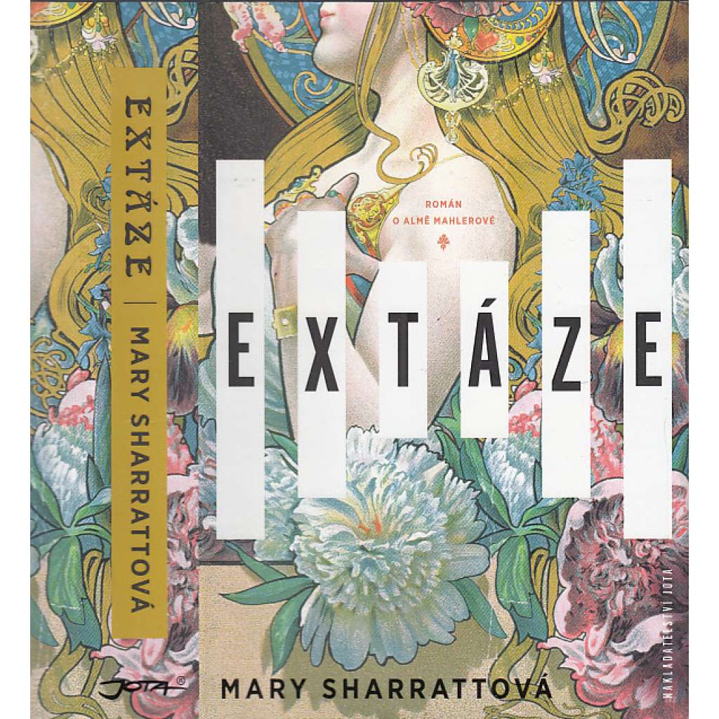Extáze - Román o Almě Mahlerové (Alma Mahlerová)