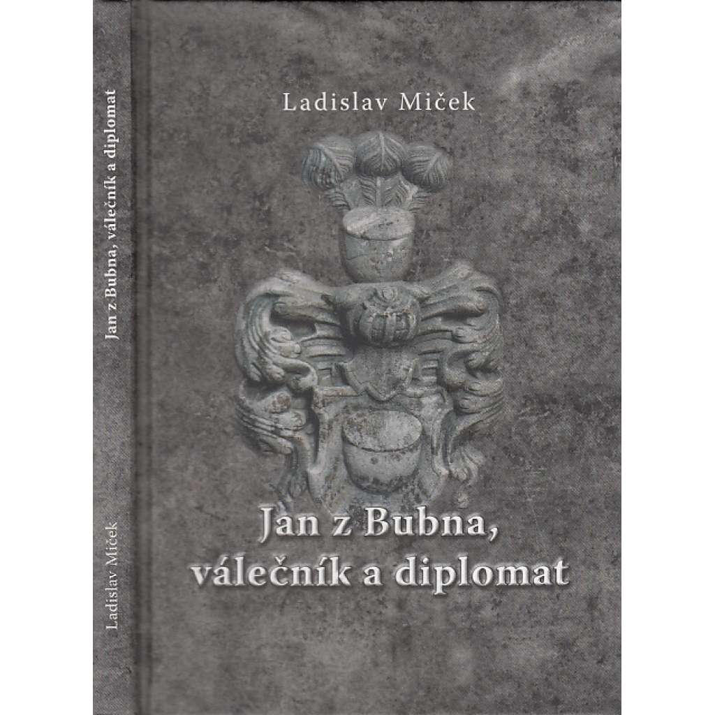 Jan z Bubna, válečník a diplomat