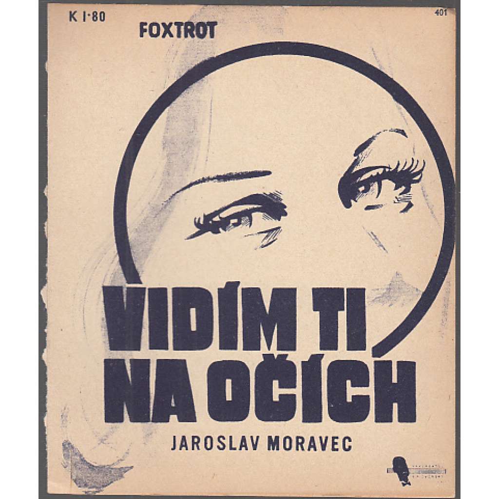 Vidím ti na očích