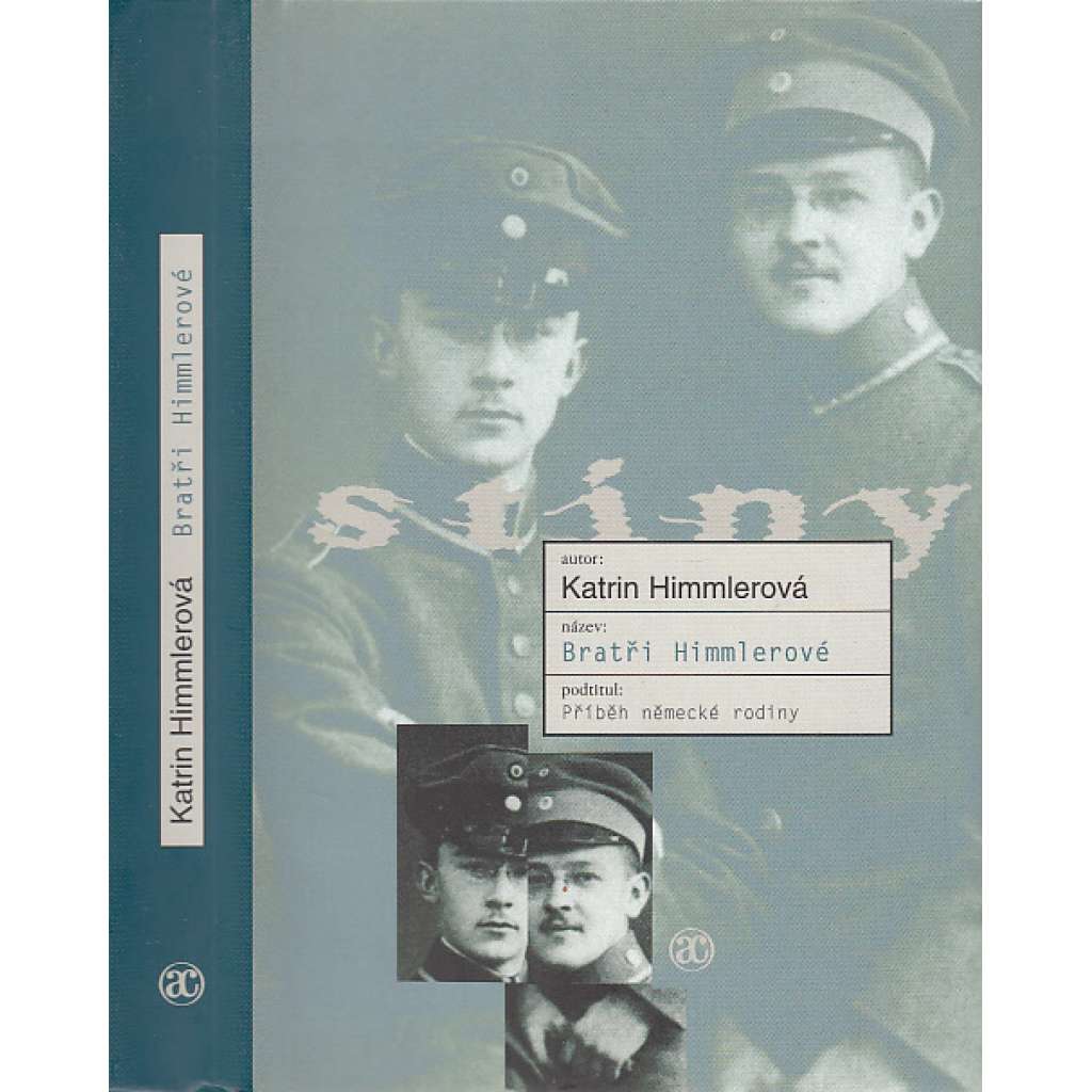 Bratři Himmlerové [Heinrich Himmler, nacismus]