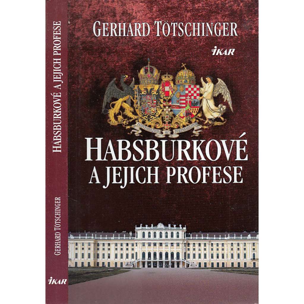 Habsburkové a jejich profese Habsburkové a jejich profese