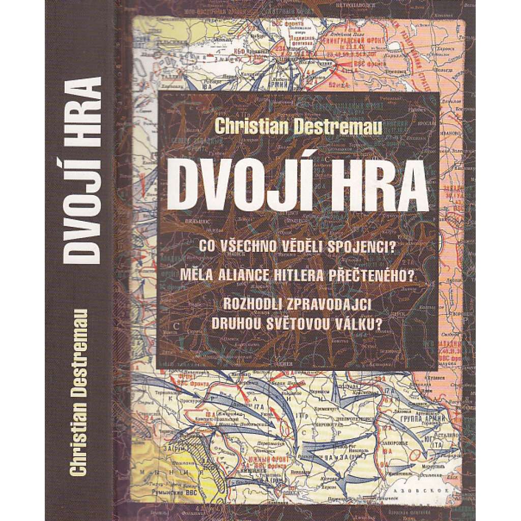 Dvojí hra [Obsahuje: tajné služby a druhá světová válka]