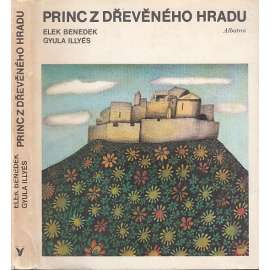 Princ z dřevěného hradu