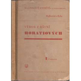 Výbor z básní Horatiových, díl I. (latinsky)