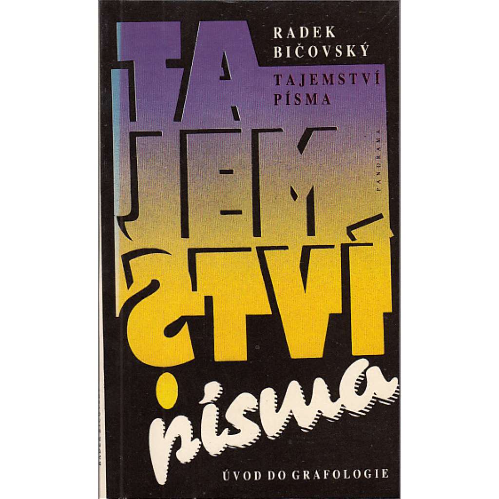 Tajemství písma. Úvod do grafologie.