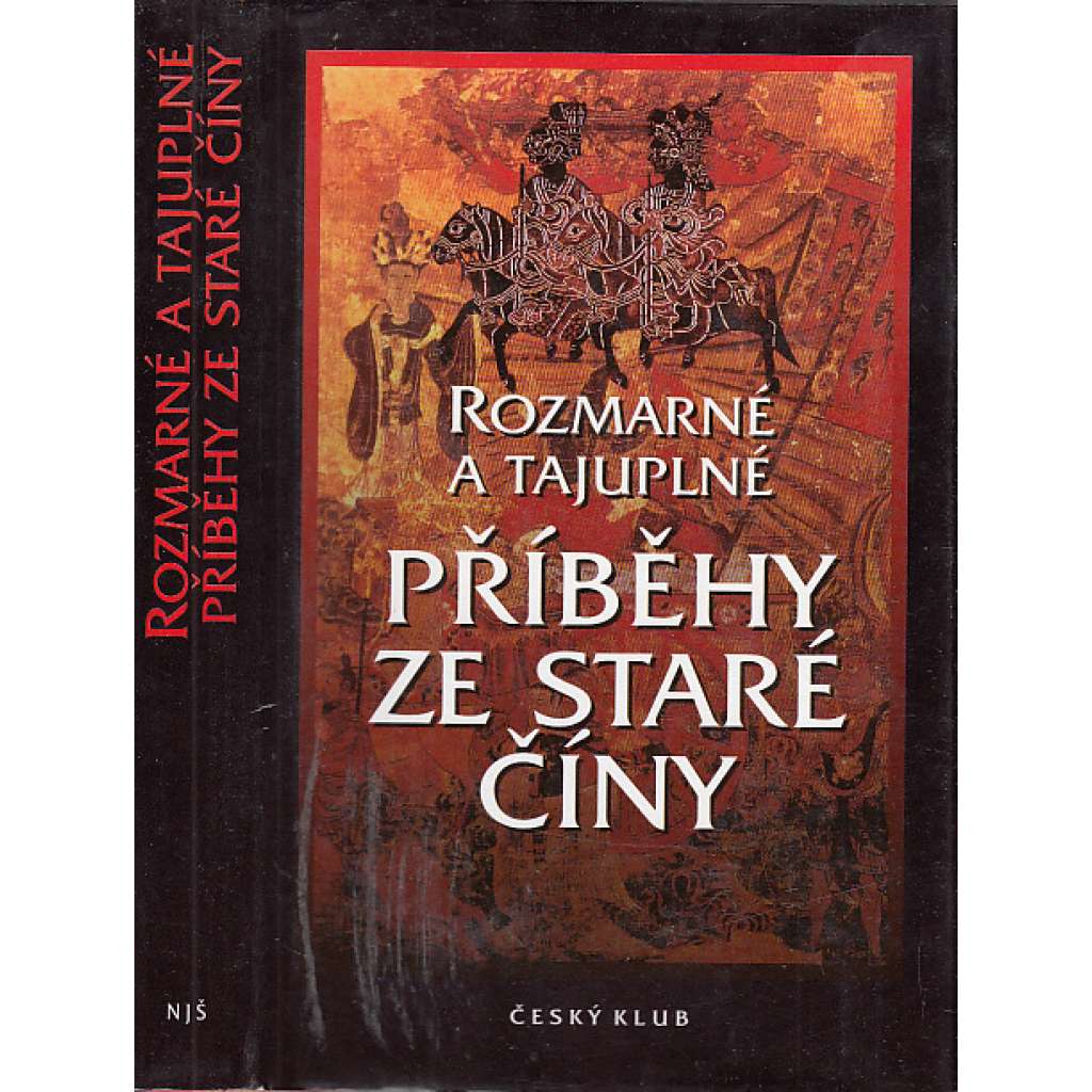 Rozmarné a tajuplné příběhy ze staré Číny
