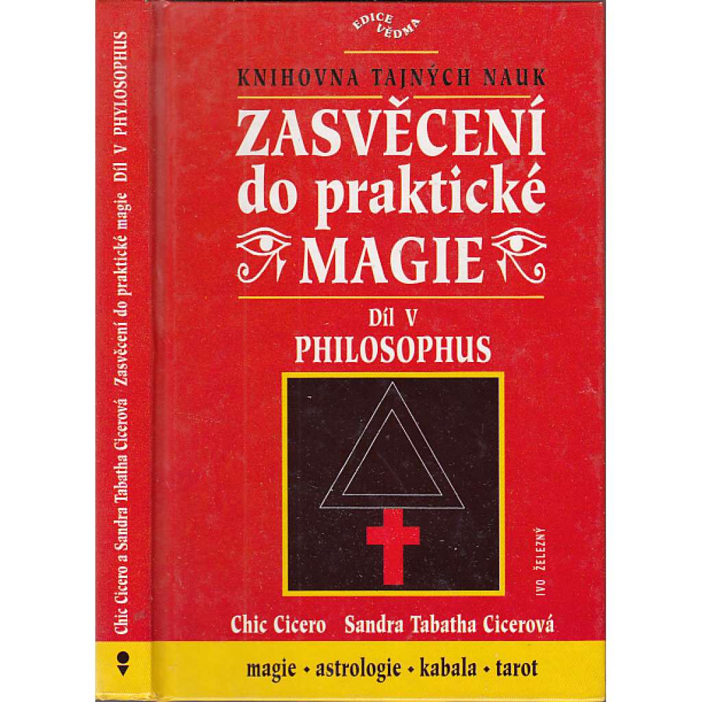 Zasvěcení do praktické magie, díl V. Philosophus