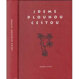 Jdeme dlouhou cestou. Příběhy Romů a neromů v proměnách času. Odkud jsme? Kdo jsme? Kam jdeme? (Romové)