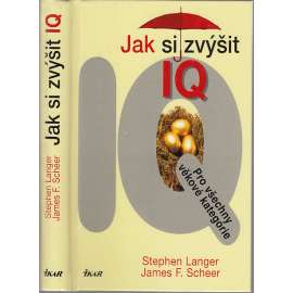 Jak si zvýšit IQ - Pro všechny věkové kategorie