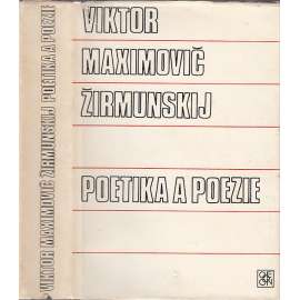 Poetika a poezie [Z obsahu: rým a jeho historie, poetika, metrika, rytmizovaná próza, literární věda]
