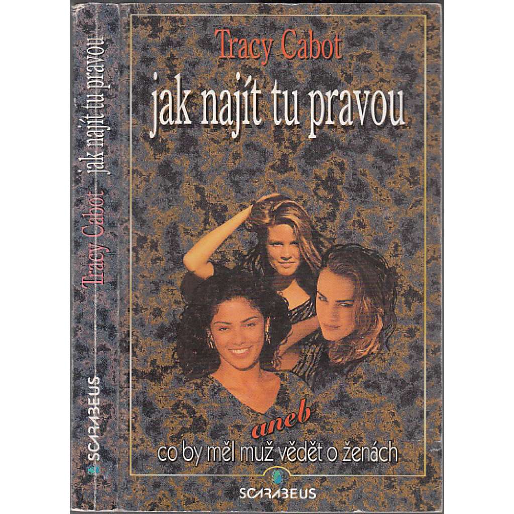 Jak najít tu pravou, aneb co by měl muž vědět o ženách
