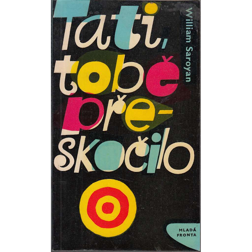 Tati, tobě přeskočilo