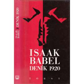 Deník 1920 - Literární dokument třetího roku ruské revoluce [Isaak Babel; Rusko]