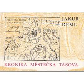 Kronika městečka Tasova (Tasov, Deml)