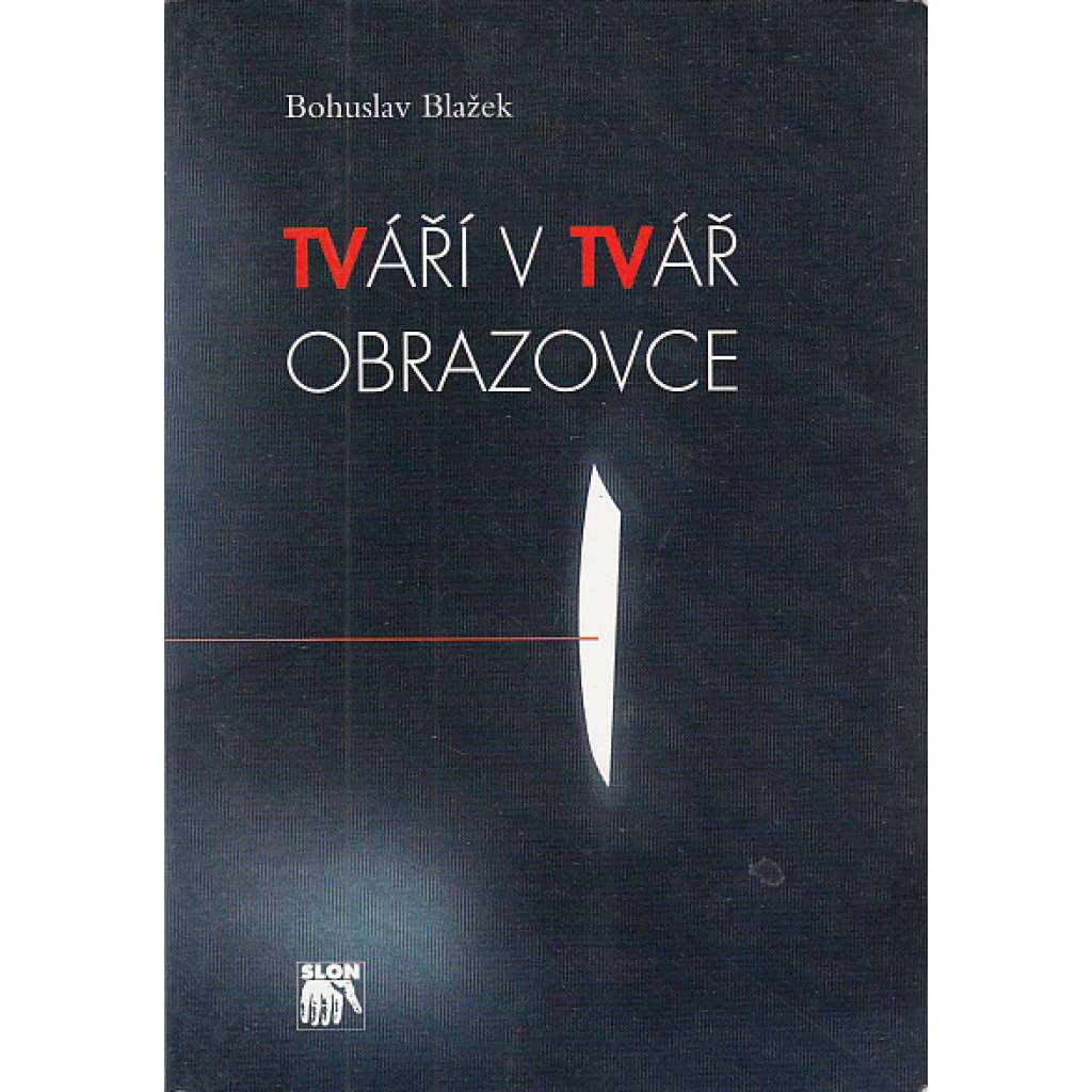 Tváří v tvář obrazovce