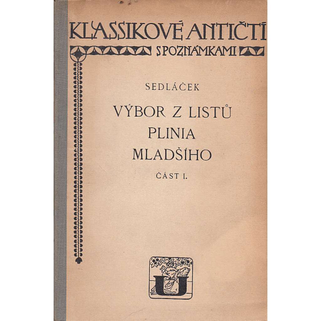 Výbor z listů Plinia mladšího, část I. (Plinius mladší - Listy)