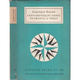 Sentimentální cesta po Francii a Itálii (Světová četba, sv. 188) Sentimentální cesta po Francii a Itálii (Světová četba, sv. 188)
