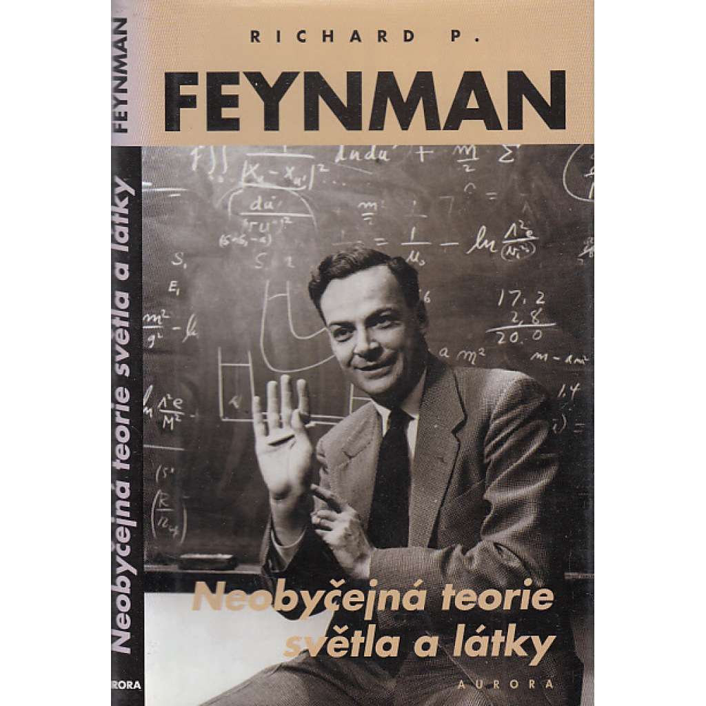 Neobyčejná teorie světla a látky - Kvantová elektrodynamika