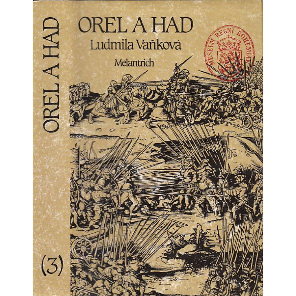 Orel a had (Třetí díl trilogie o Karlu IV. a jeho době - Karel IV., král český) - Ludmila Vaňková
