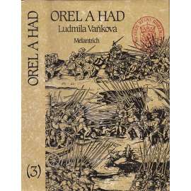 Orel a had (Třetí díl trilogie o Karlu IV. a jeho době - Karel IV., král český) - Ludmila Vaňková
