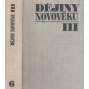 Dějiny novověku I.- IV. (4 svazky KOMPLET) [obecné dějiny, učebnice pro VŠ] HOL