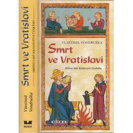 Smrt ve Vratislavi (Hříšní lidé Království českého)