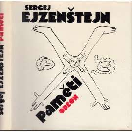 Paměti - Sergej Ejzenštejn (edice Paměti, korespondence, dokumenty, sv. 69) - filmový režisér