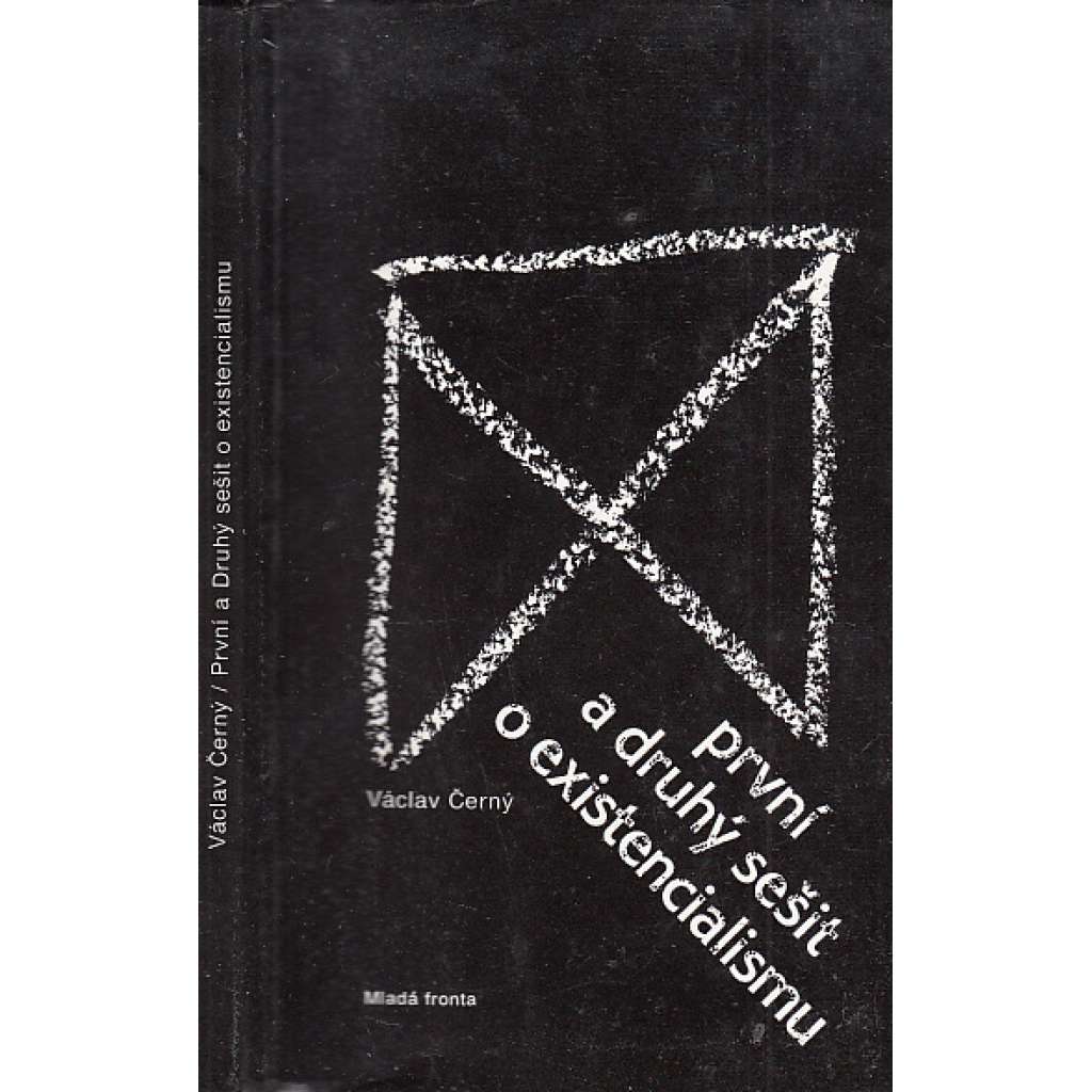 První a druhý sešit o existencialismu