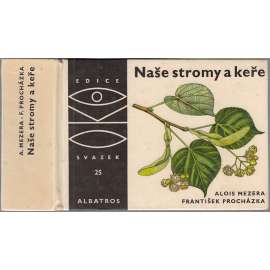 Naše stromy a keře (OKO sv. 25)