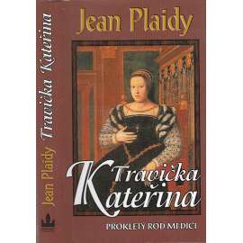 Travička Kateřina (Kateřina Medicejská)