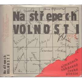 Na střepech volnosti - Almanach zakázané české poezie