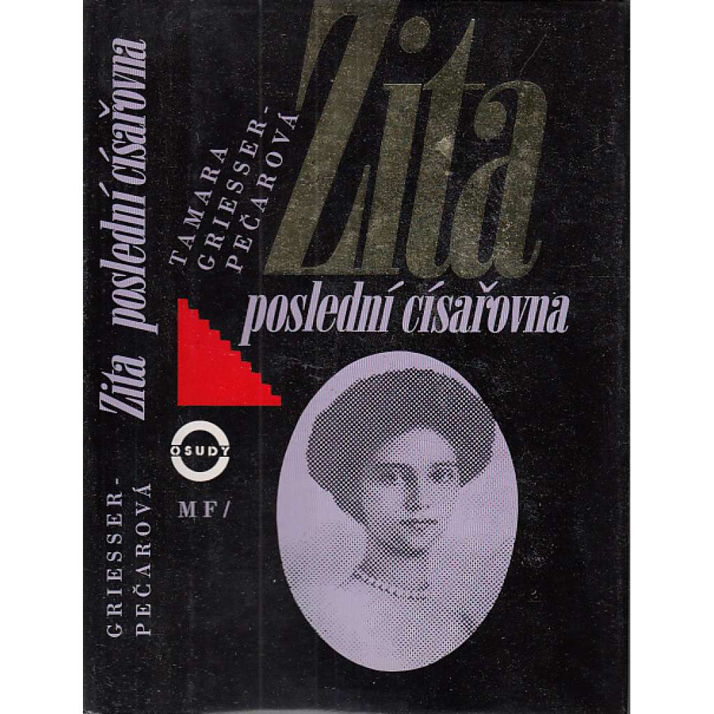 Zita: Poslední císařovna