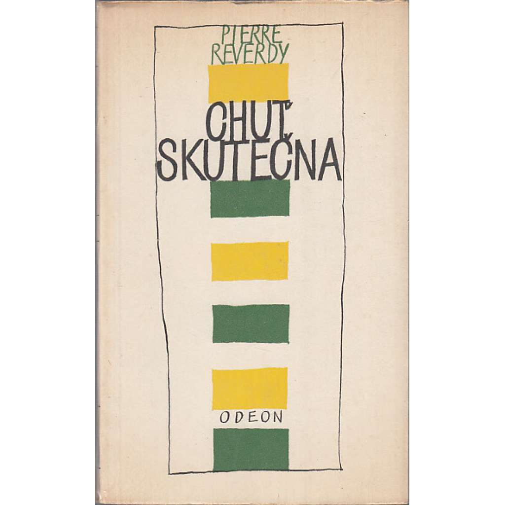 Chuť skutečna [Plamen - edice současné zahraniční poezie]